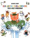 Richard Scarry - Kalapos kalandok Tesz-vesz v�rosban