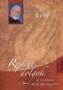 Richard Rohr - Rejtett dolgok