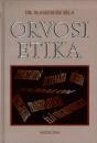 Blasszauer B�la - Orvosi etika