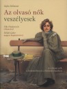 Stefan Bollmann - Az olvas� n�k vesz�lyesek