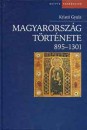 Krist� Gyula - Magyarorsz�g t�rt�nete 895-1301