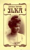 Juh�sz Istv�n - Ilka