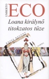 Umberto Eco - Loana kir�lyn� titokzatos t�ze