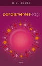 Will Bowen - Panaszmentes vil�g