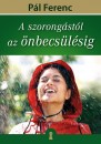 P�l Ferenc - A szorong�st�l az �nbecs�l�sig