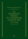 Borsi-K�lm�n B�la - Ifj. Niamessny Mih�ly �s a temesv�ri Levente-per (1919-1920)