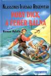 Hermann Melville - Moby Dick, a feh�r b�lna