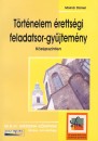 Moln�r D�niel - T�rt�nelem �retts�gi feladasor-gy�jtem�ny