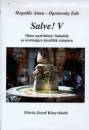 Heged�s Anna - Ogonovsky Edit - Salve! V.