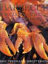 Birgit Erath - Eric Treuill� - Barbecue - Grillez�s otthon �s a szabadban