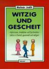 Moln�r Judit - Witzig und Gescheit