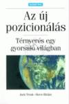 Steve Rivkin - Jack Trout - Az �j pozicion�l�s