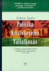 Fekete Judit - Politika - Kr�ziskezel�s - V�llalkoz�s