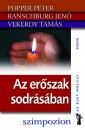Popper P�ter - Ranschburg Jen� - Vekerdy Tam�s - Az er�szak sodr�s�ban