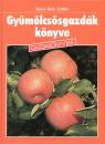 Sipos B�la Zolt�n - Gy�m�lcs�sgazd�k k�nyve