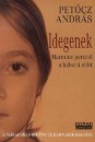 Pet�cz Andr�s - Idegenek