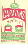Marina Lewycka - Two Caravans