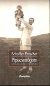 Sch�ffer Erzs�bet - Pipacsvir�gom
