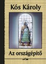 K�s K�roly - Az orsz�g�p�t�