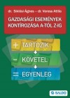 Dr. Sikl�si �gnes - Veress Attila - Gazdas�gi esem�nyek kont�roz�sa A-t�l Z-ig