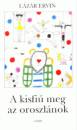 L�z�r Ervin - A kisfi� meg az oroszl�nok