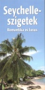 Juszt R�bert - Szeredi Istv�n - Seychelle-szigetek