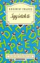 Karinthy Frigyes - �gy �rtok ti