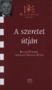 Spangel P�ter - A szeretet �tj�n