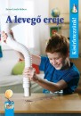 Zsiros L�szl� R�bert - A leveg� ereje