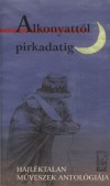 Boros Gy�rgyi(�ssze�ll.) - Fekete Andr�s(�ssze�ll.) - Fridrich Piroska(�ssze�ll.) - H�y J�nos(Szerk.) - Alkonyatt�l pirkadatig