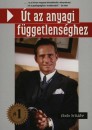 Bodo Sch�fer - �t az anyagi f�ggetlens�ghez
