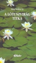 B�ky Gell�rt - A l�tuszvir�g titka