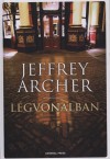 Jeffrey Archer - L�gvonalban
