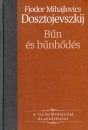 Fjodor Mihajlovics Dosztojevszkij - B�n �s b�nh�d�s