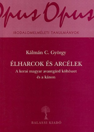 K�lm�n C. Gy�rgy - �lharcok �s arc�lek