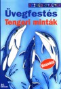  - �vegfest�s - Tengeri mint�k