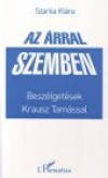 Krausz Tam�s - Szarka Kl�ra - Az �rral szemben