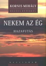 Kornis Mih�ly - Nekem az �g