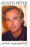 Huszti P�ter - S�rb�l, napsug�rb�l...