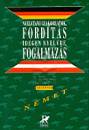 Csizmadia Mikl�s - Szitnyain� Gottlieb �va - Nyelvtani gyakorlatok, ford�t�s idegen nyelvre, fogalmaz�s