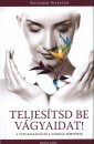 Richard Webster - Teljes�tsd be v�gyaidat!