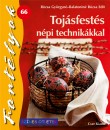 Balatonin� R�zsa Edit - R�zsa Gy�rgyn� - Toj�sfest�s n�pi technik�kkal