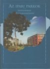Hajdu Szilvia - Szab� Gy�z� - Az ipari parkok napjainkban Magyarorsz�gon