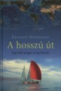 Bernard Moitessier - A hossz� �t