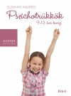 Susanne Valli�res - Pszichotr�kk�k 9-12 �ves korig