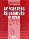 Dr. Noll Judit - Dr. Sz�kely G�bor - Az eg�szs�g �s betegs�g kissz�t�ra