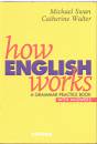 Michael Swan - Catherine Walter - How English Works