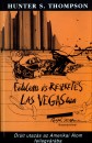 Hunter Stockton Thompson - F�lelem �s reszket�s Las Vegasban