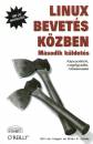 Brian K. Jones - Bill Von Hagen - Linux bevet�s k�zben - M�sodik k�ldet�s