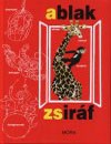 M�rei Ferenc - V. Bin�t �gnes - Ablak - Zsir�f